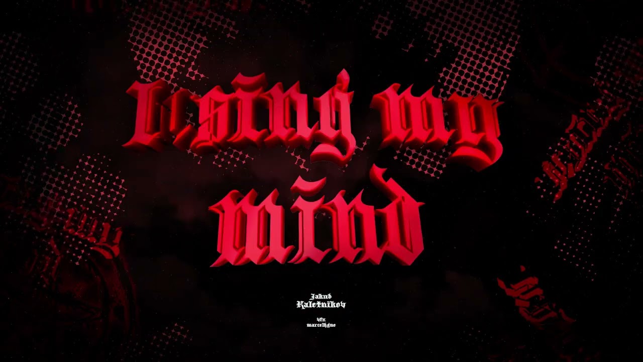 Kaletnikov - Losing My Mind (prod. Truelife)