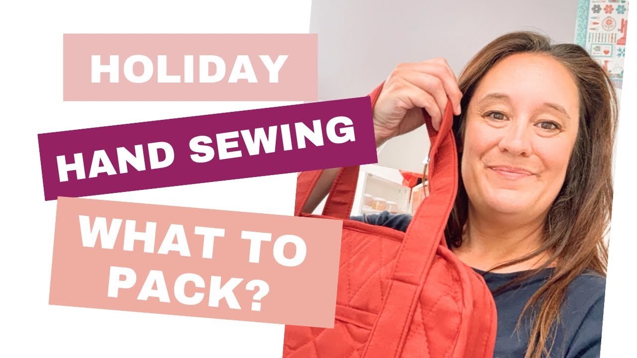 Hand Sewing - What English Paper Pieces Supplies Do I Need To Take On Holiday?!