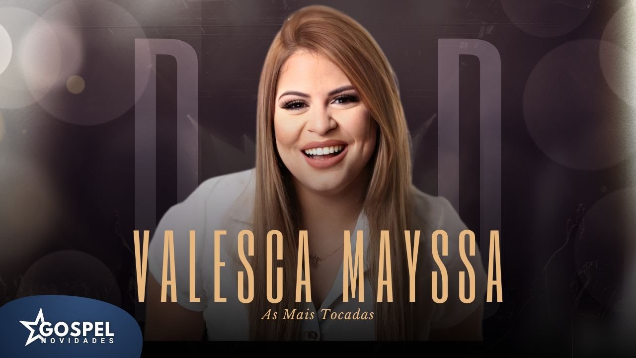 Valesca Mayssa | As Mais Tocadas - Coletânea [Vol.4]