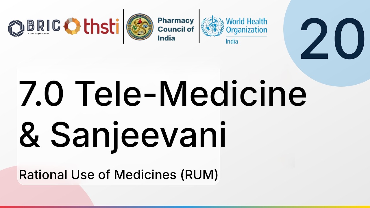 7.0 Tele-Medicine & Sanjeevani | Rational Use of Medicines (RUM) | PCI-WHO-THSTI