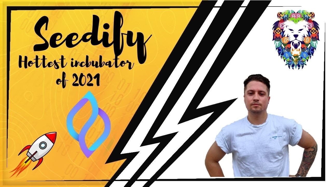 Seedify🌱 - A community focused incubator