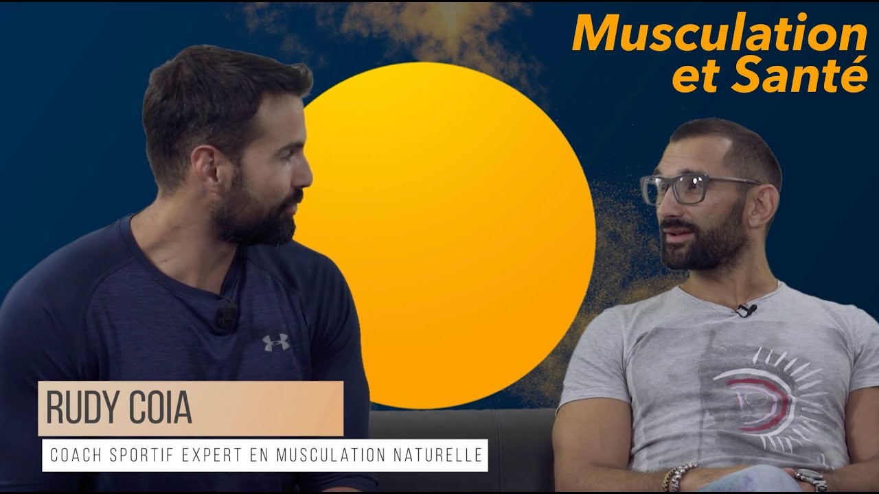 Episode#27 - Musculation et Santé avec Rudy Coia