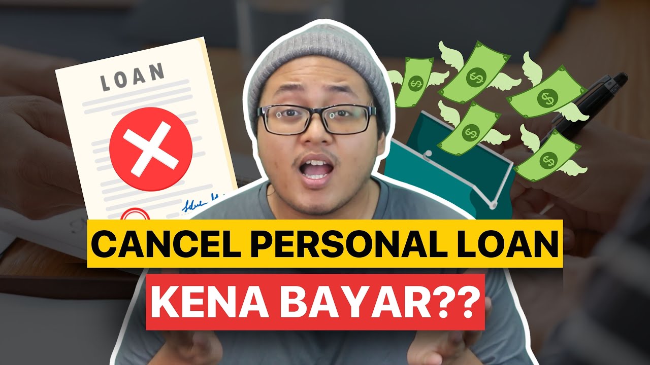 3 Situasi Bila Anda Nak Cancel Personal Loan