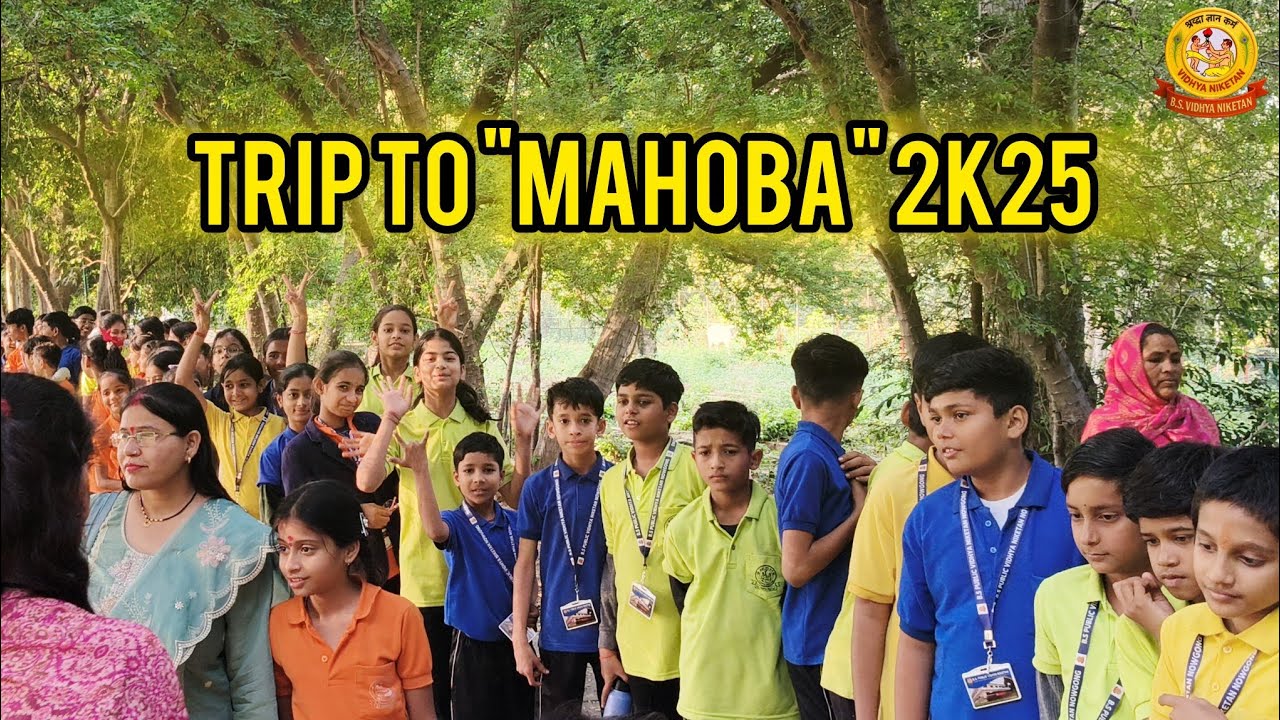 Trip to Mahoba #BSPVN 2025