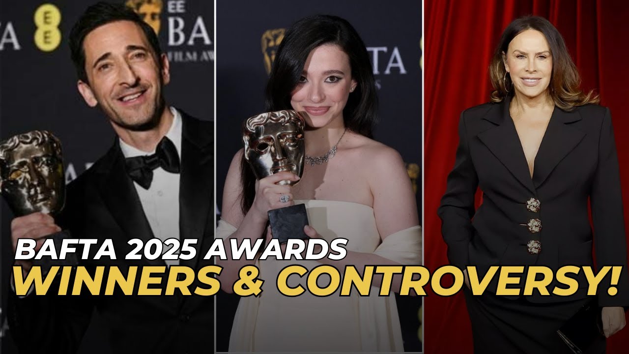 BAFTA Film Awards 2025 | Winners, Snubs and Controversy
