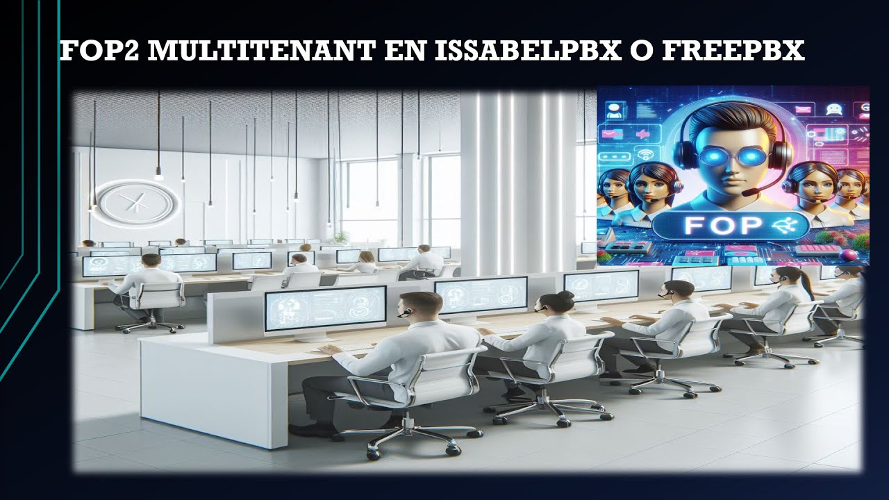Fop2 Multitenant para Issabel PBX o Free PBX