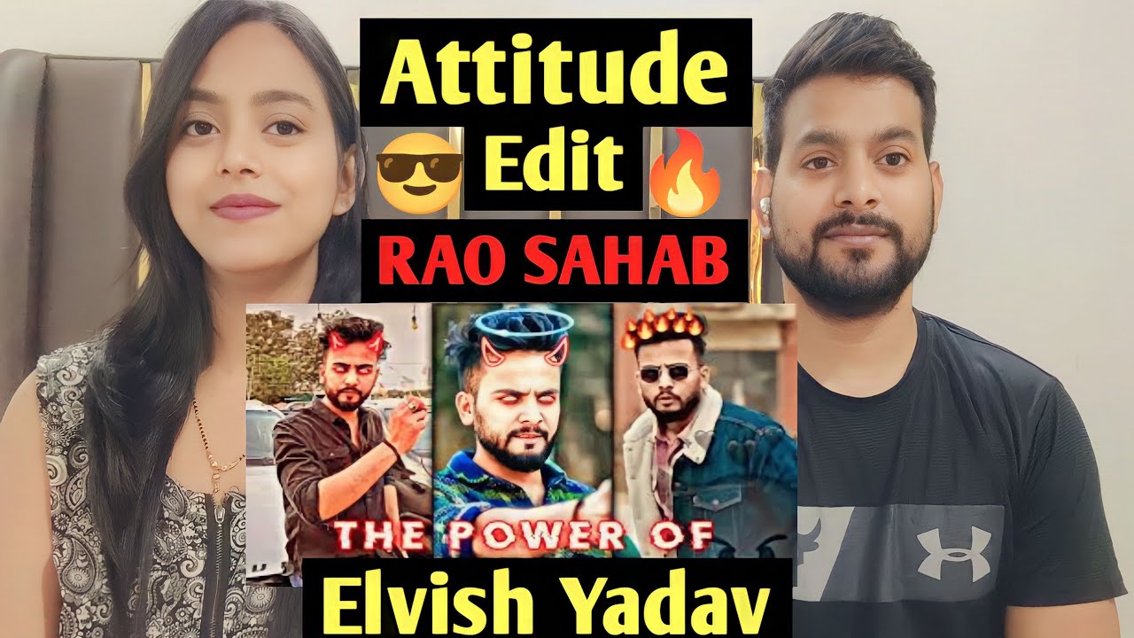 ELVISH YADAV || Elvish Yadav Attitude Edit || System of Elvish Yadav | Baller Elvish Yadav |Reaction