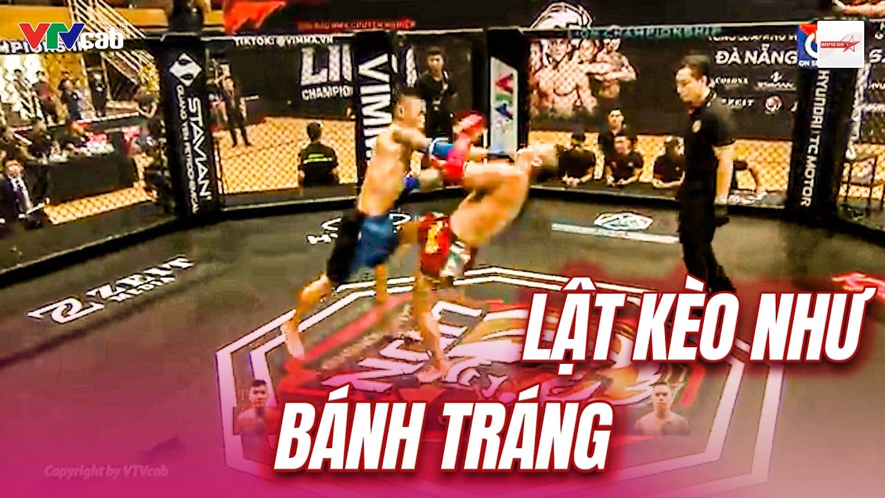 Pha LẬT KÈO NHƯ BÁNH TRÁNG. Tường ĐÃ GỤC bởi pha ra đòn NHANH NHƯ CHỚP. Vậy mà