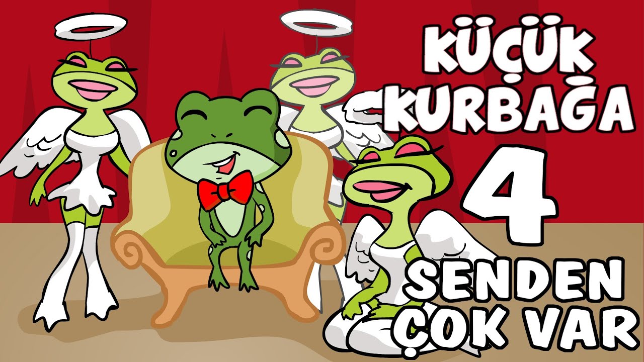 Küçük Kurbağa - Senden Çok Var