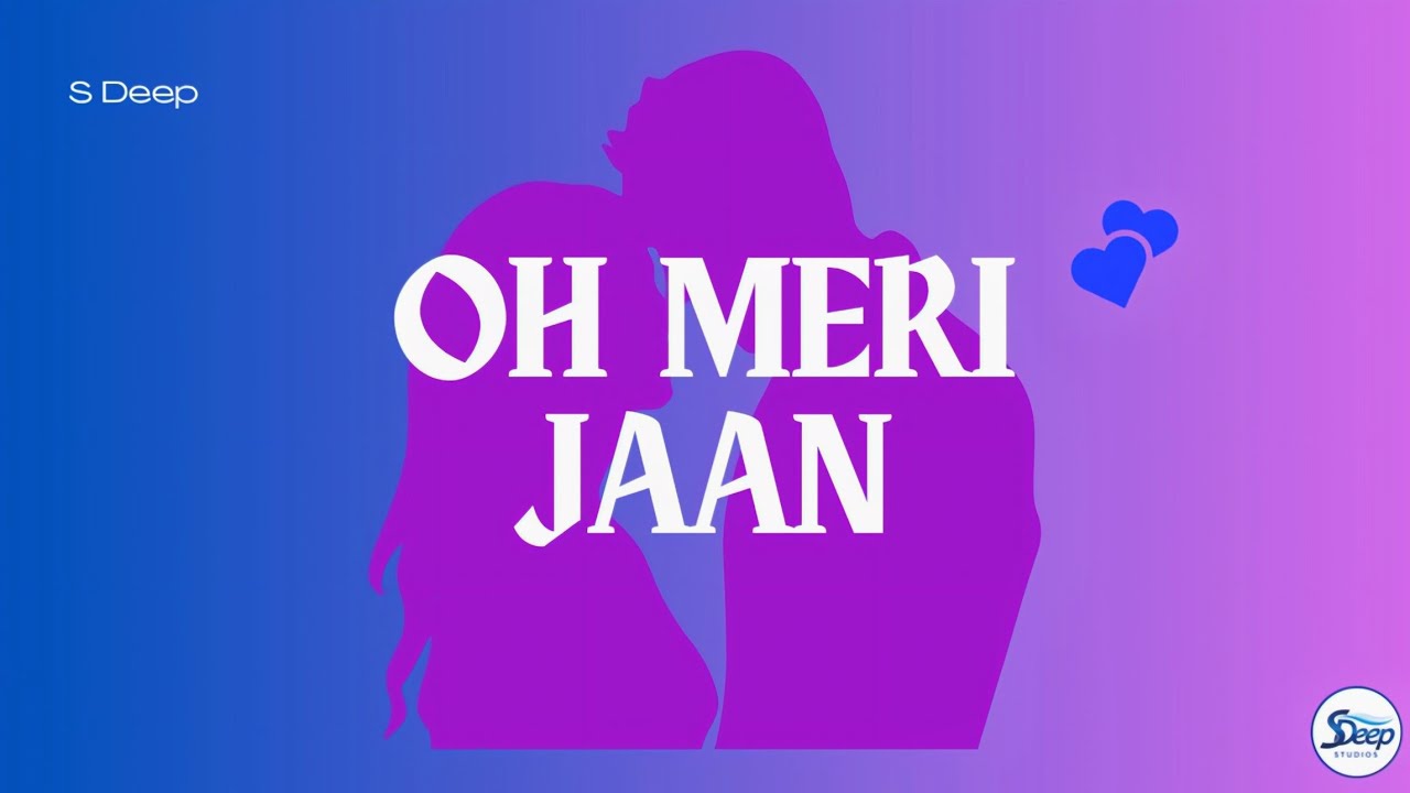 Oh Meri Jaan