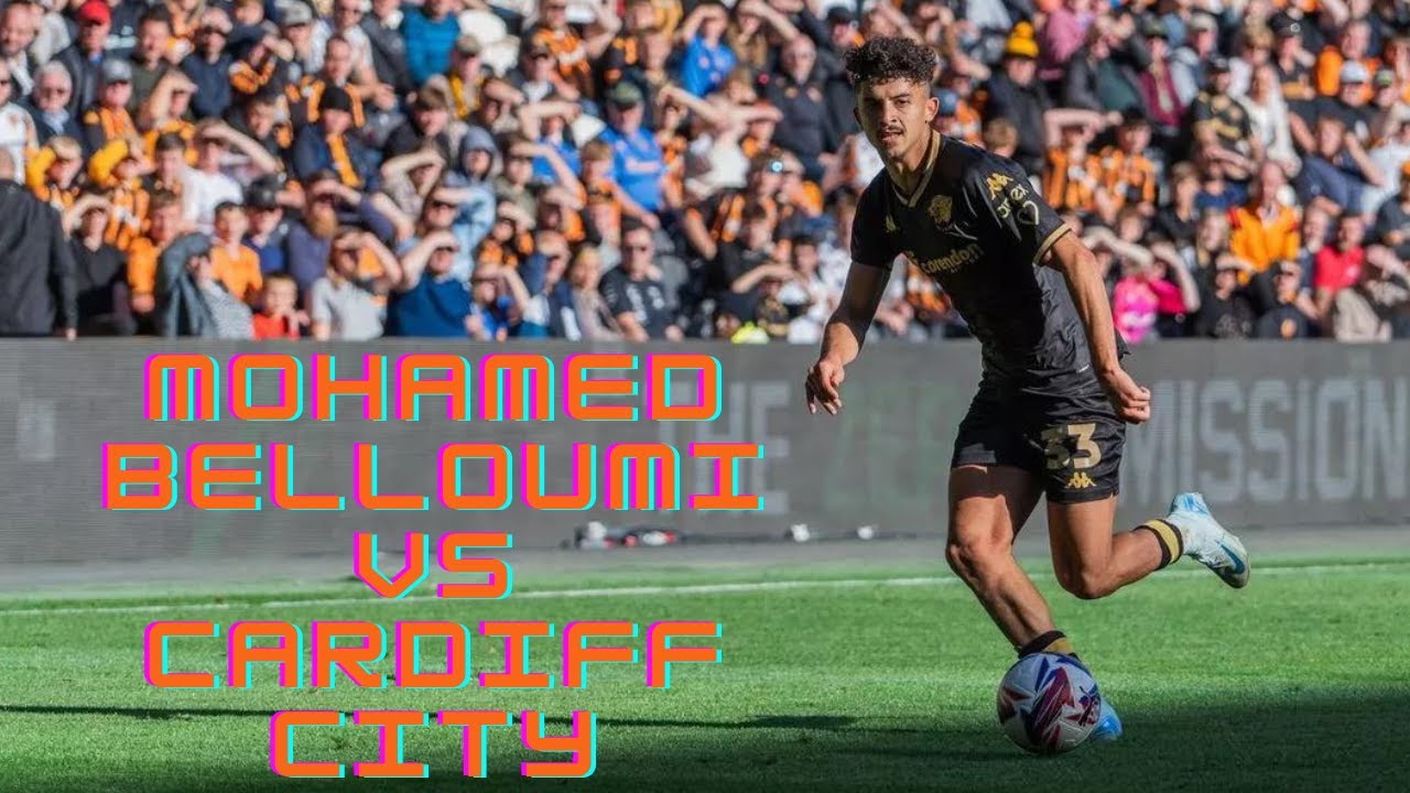 Mohamed Belloumi | Hull City - (vs Cardiff City) - [28/09/2024]