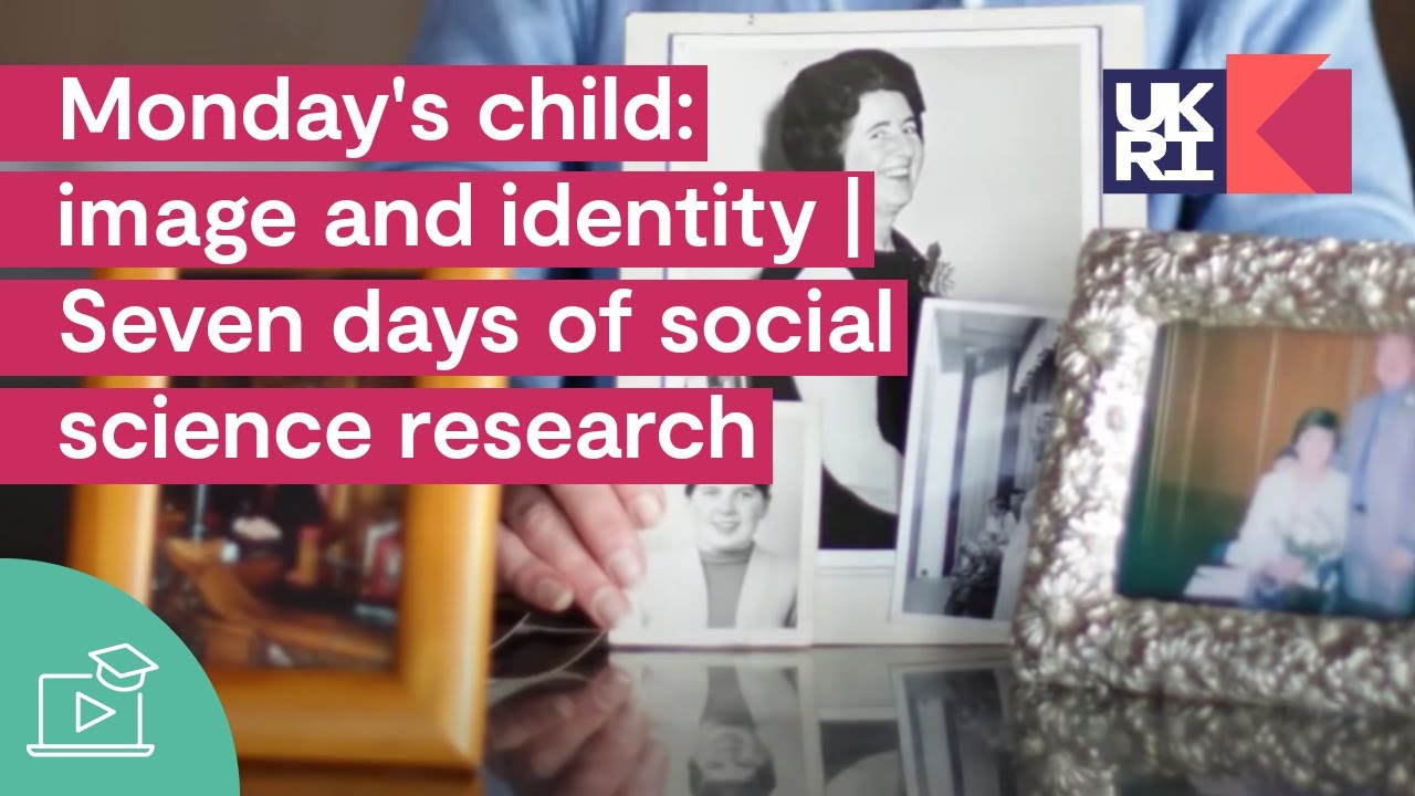 Monday's child: image and identity | Seven days of social science research