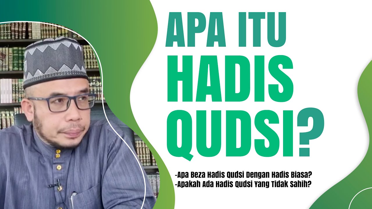 Dr MAZA - Apa itu Hadis Qudsi?