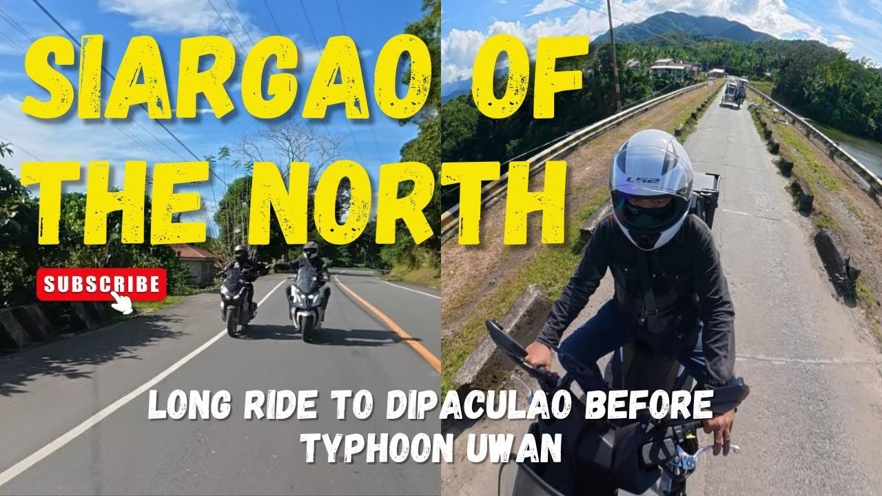 LONG RIDE TO DIPACULAO, AURORA (THE SIARGAO OF THE NORTH) 