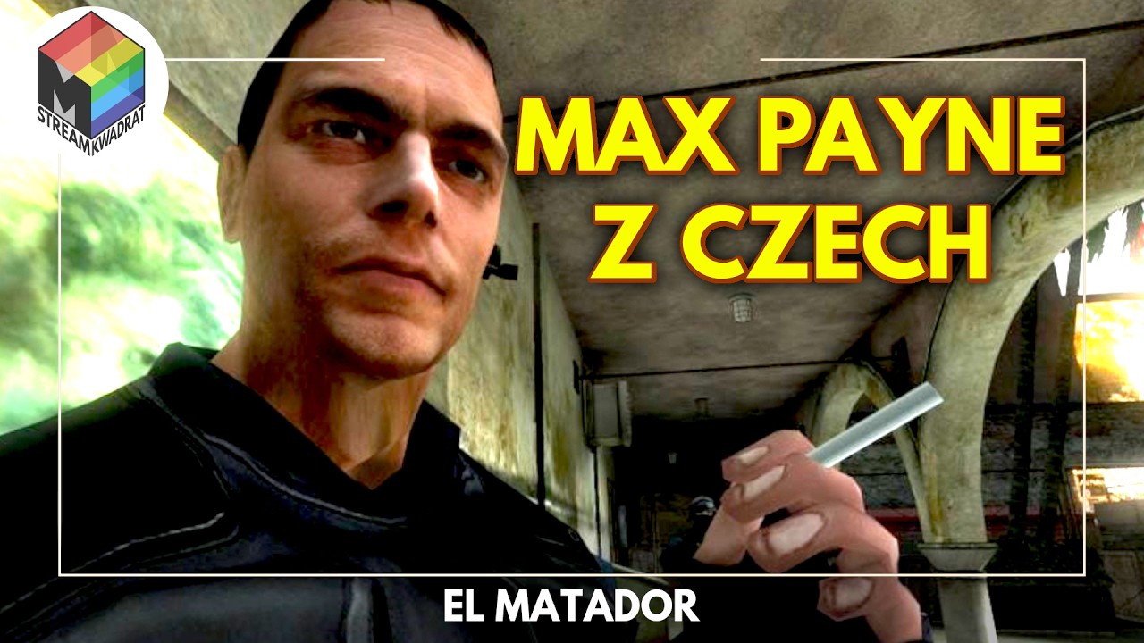 Maxim Bolestný, czyli czeski Max Payne - Gram w El Matador
