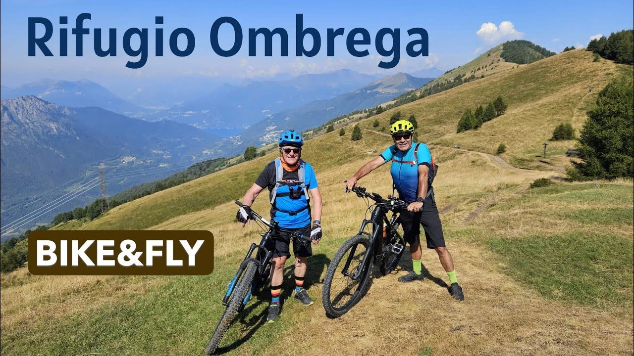 Rifugio Ombrega  MTB Valsassina
