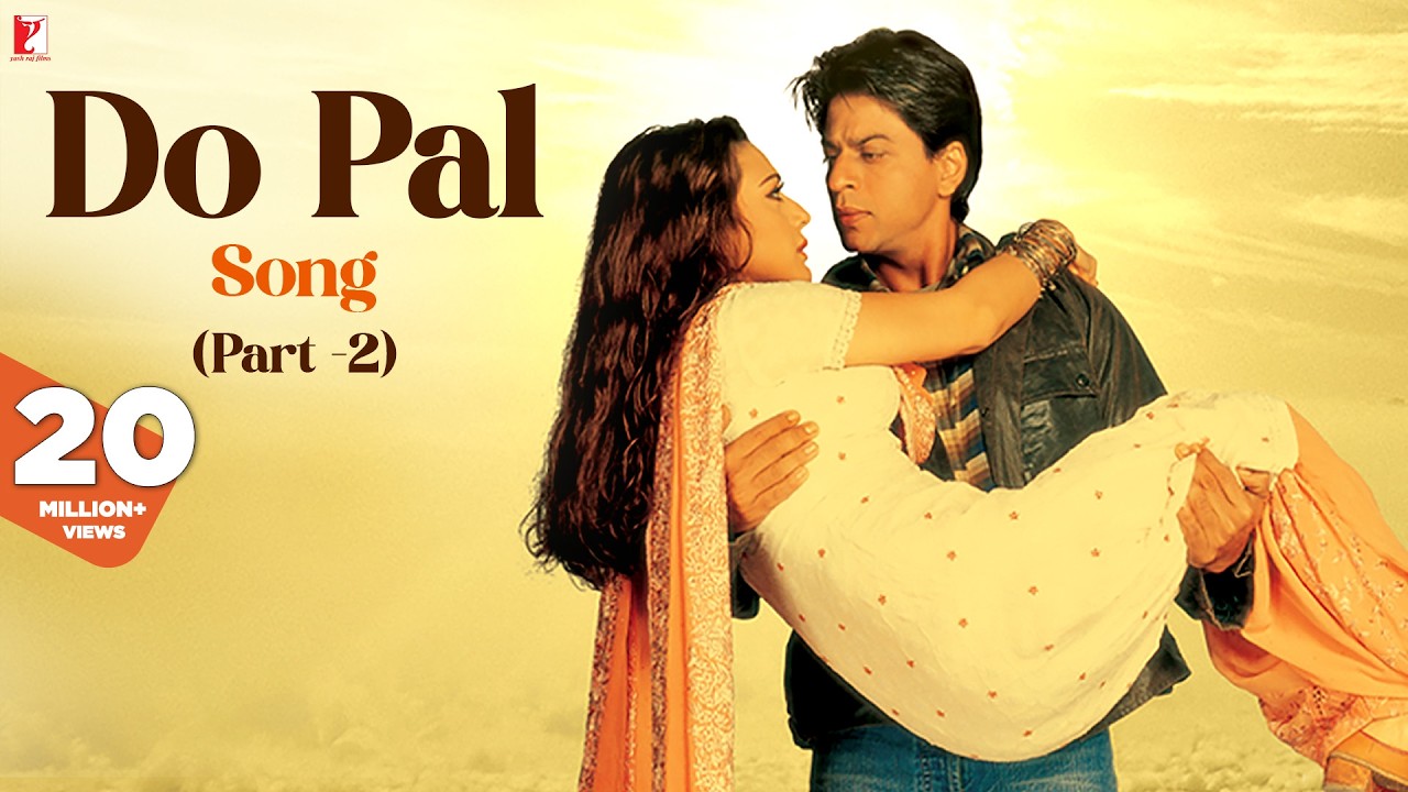 Do Pal Song | Part 2 | Veer-Zaara | Shah Rukh Khan | Preity Zinta | Lata Mangeshkar | Sonu Nigam