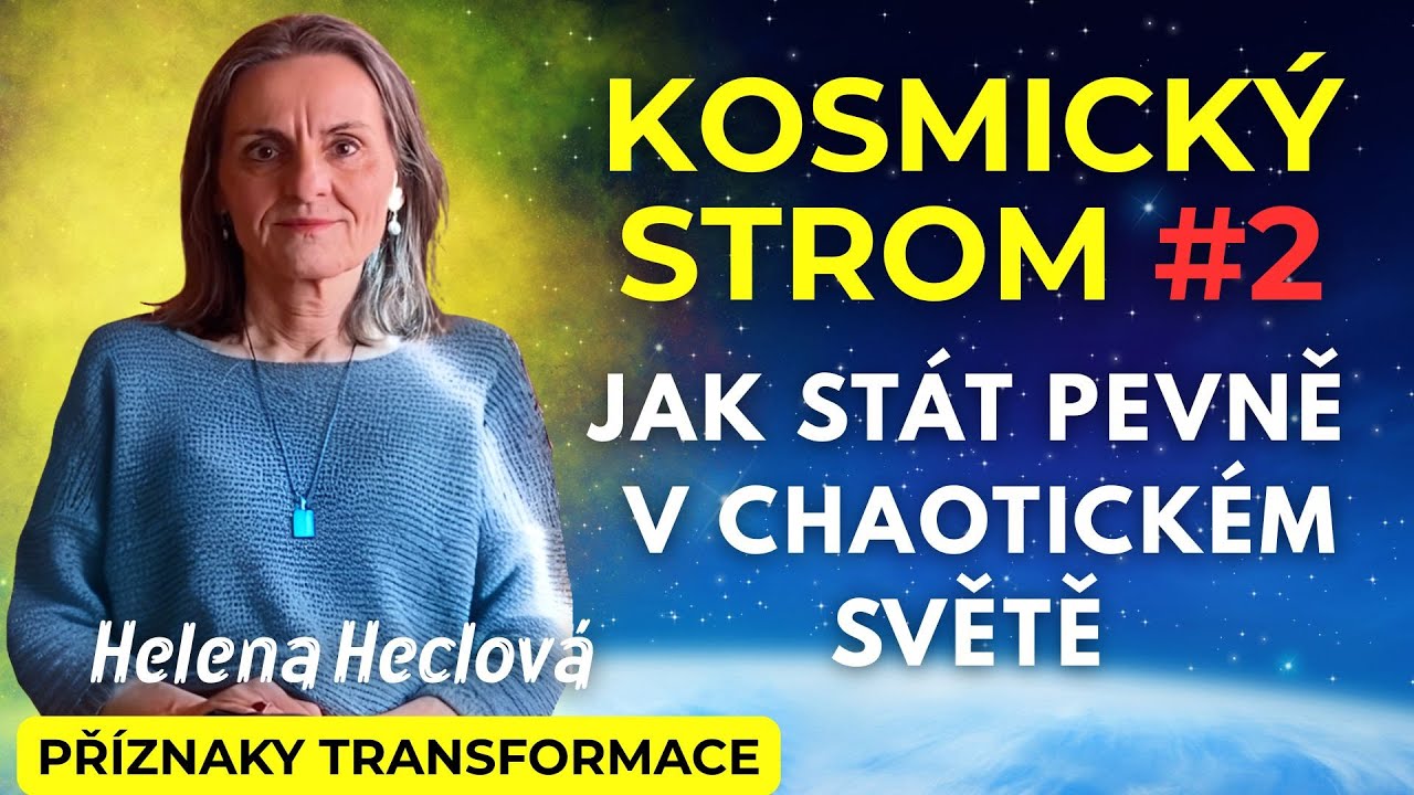 🌿 HELENA HECLOVÁ: Uzemnění v chaosu: jak držet směr 🌳 Kosmický strom (živě)