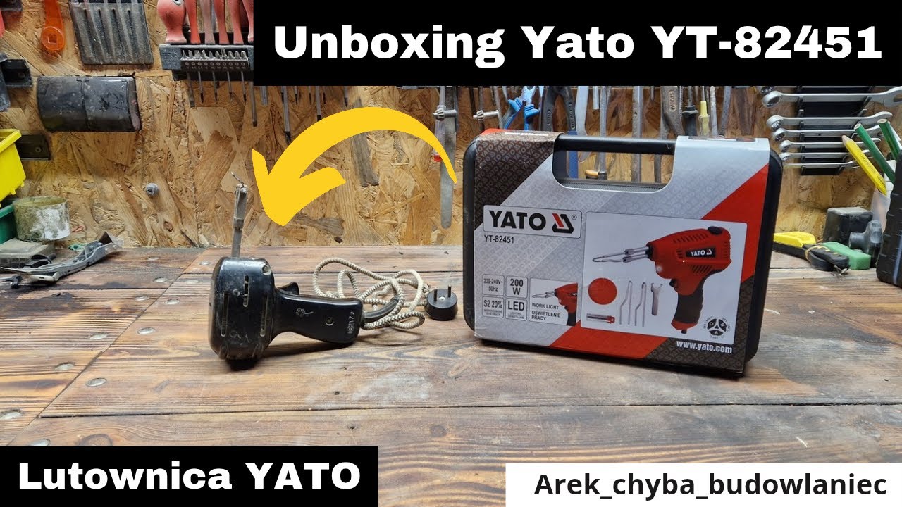 Unboxing Lutownica YATO YT-82451 200W. Kolejny Nowy nabytek?!?!?! #yato #warsztat #unboxing