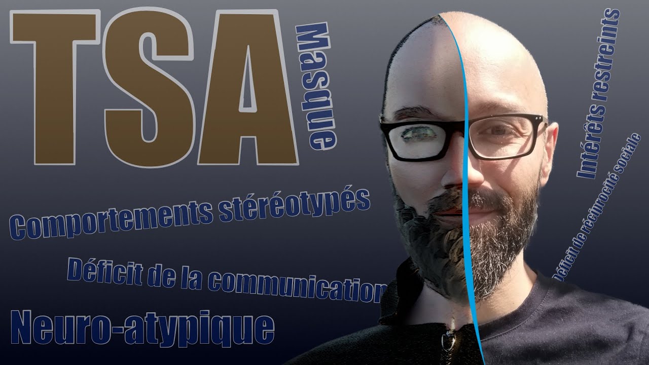 Je suis autiste asperger (TSA)