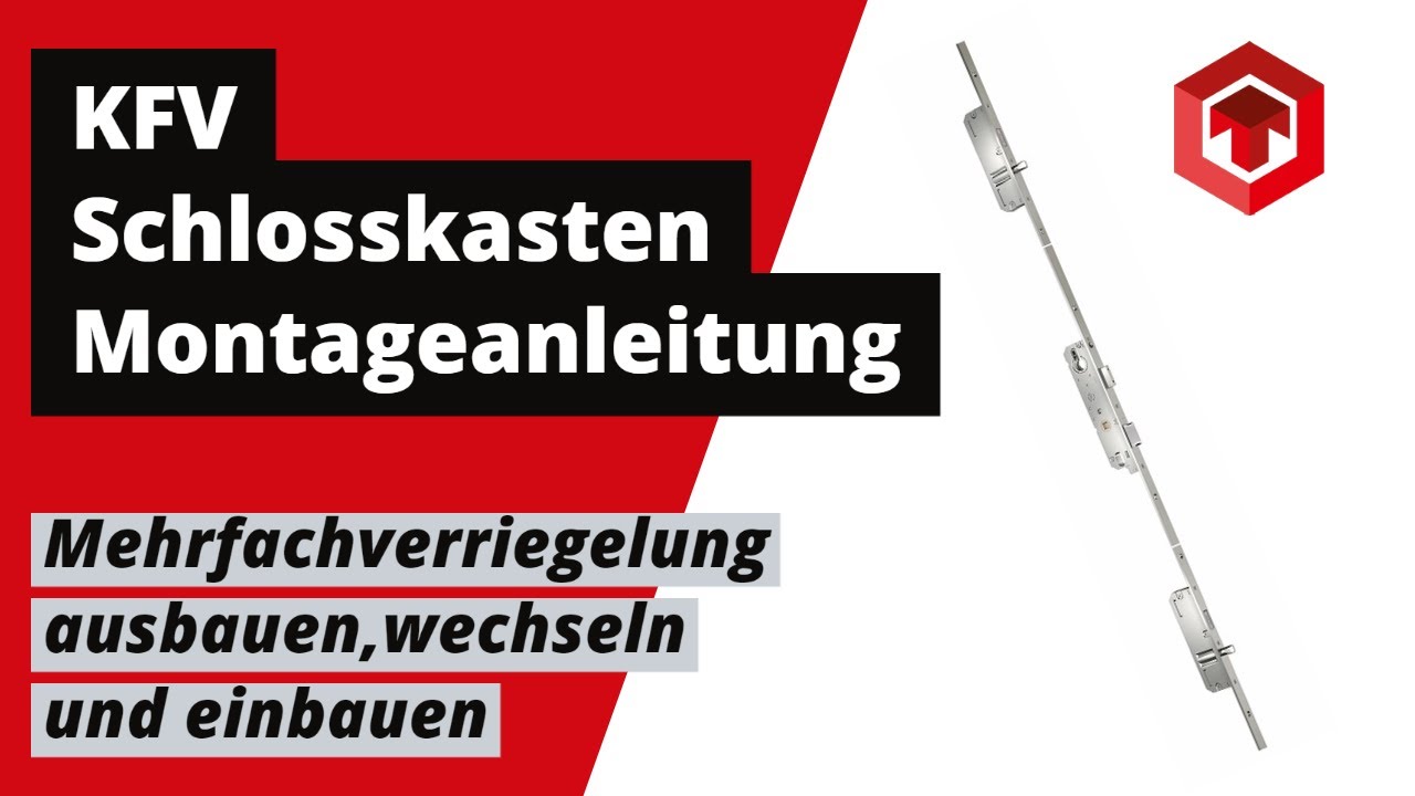 KFV Schlosskasten Montageanleitung | Mehrfachverriegelung ausbauen | einbauen | wechseln | montieren