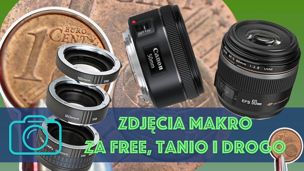 Zdjęcia makro za darmo, tanio i drogo.