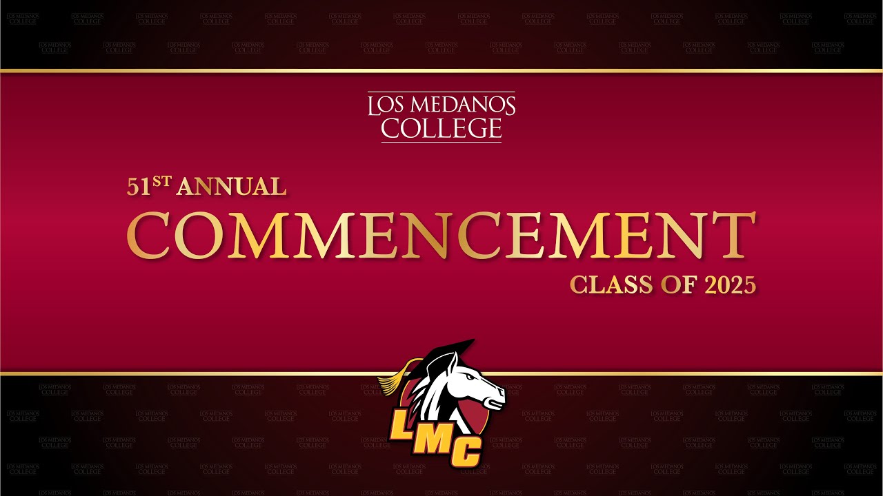 Los Medanos College Commencement Ceremony 2025