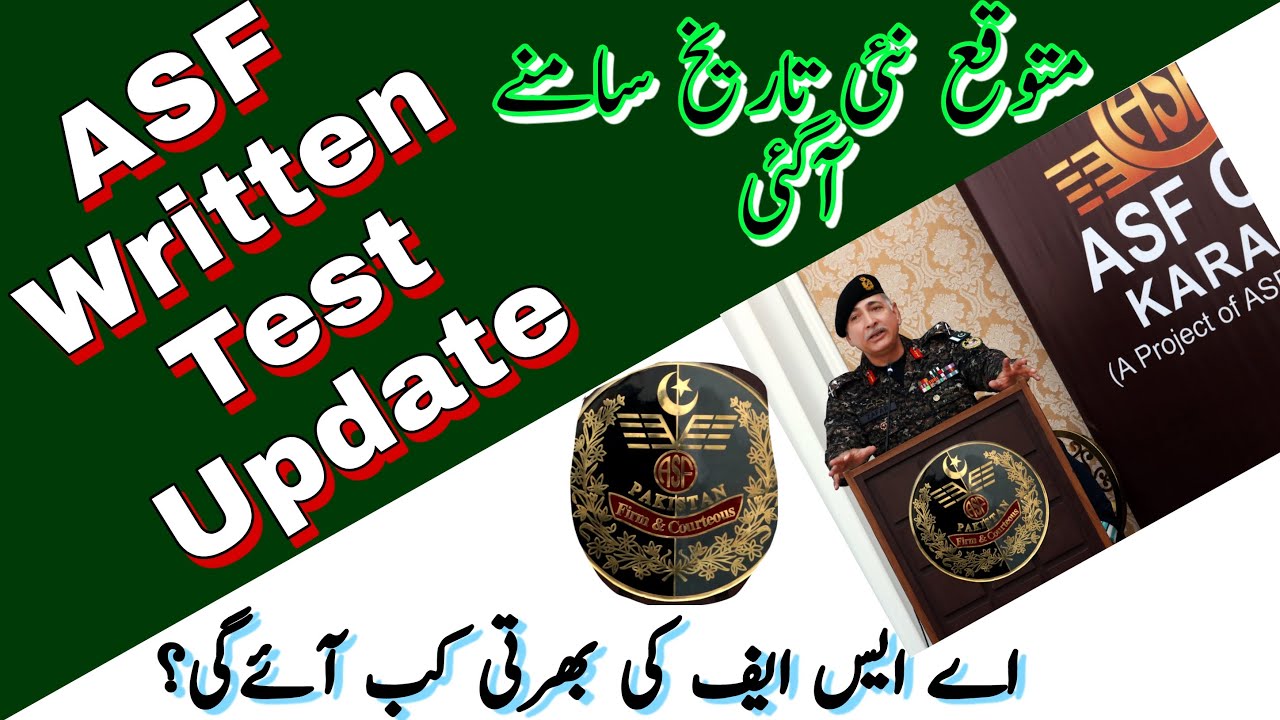ASF Written Test And New Vacancies Update 2021