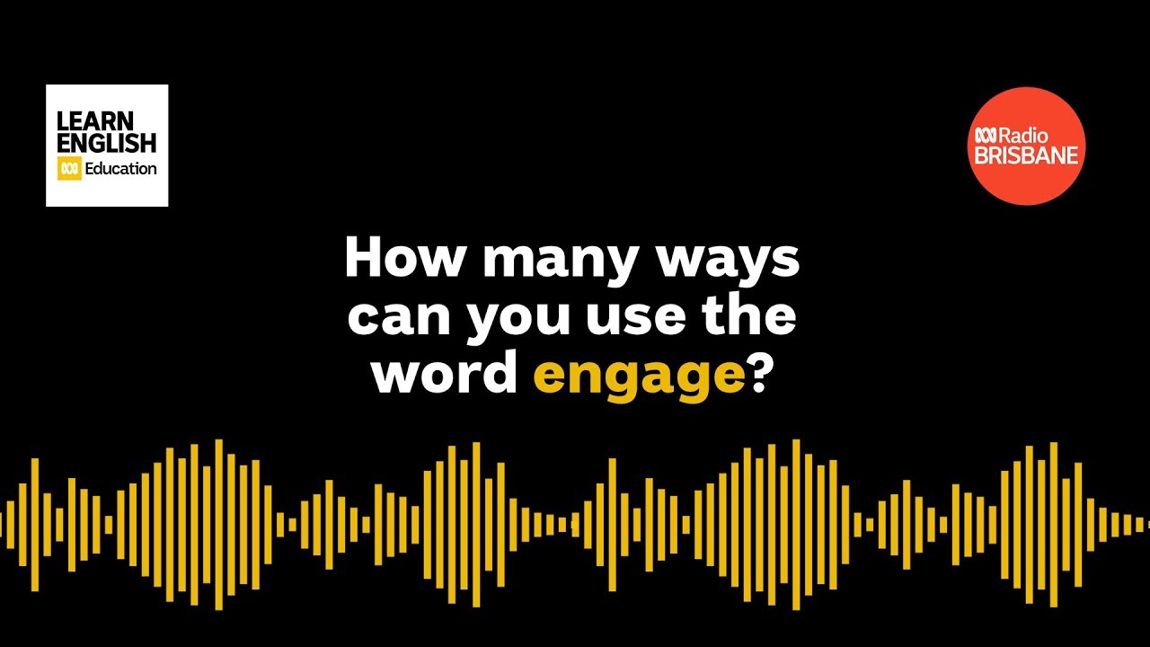 What's the meaning of engage?