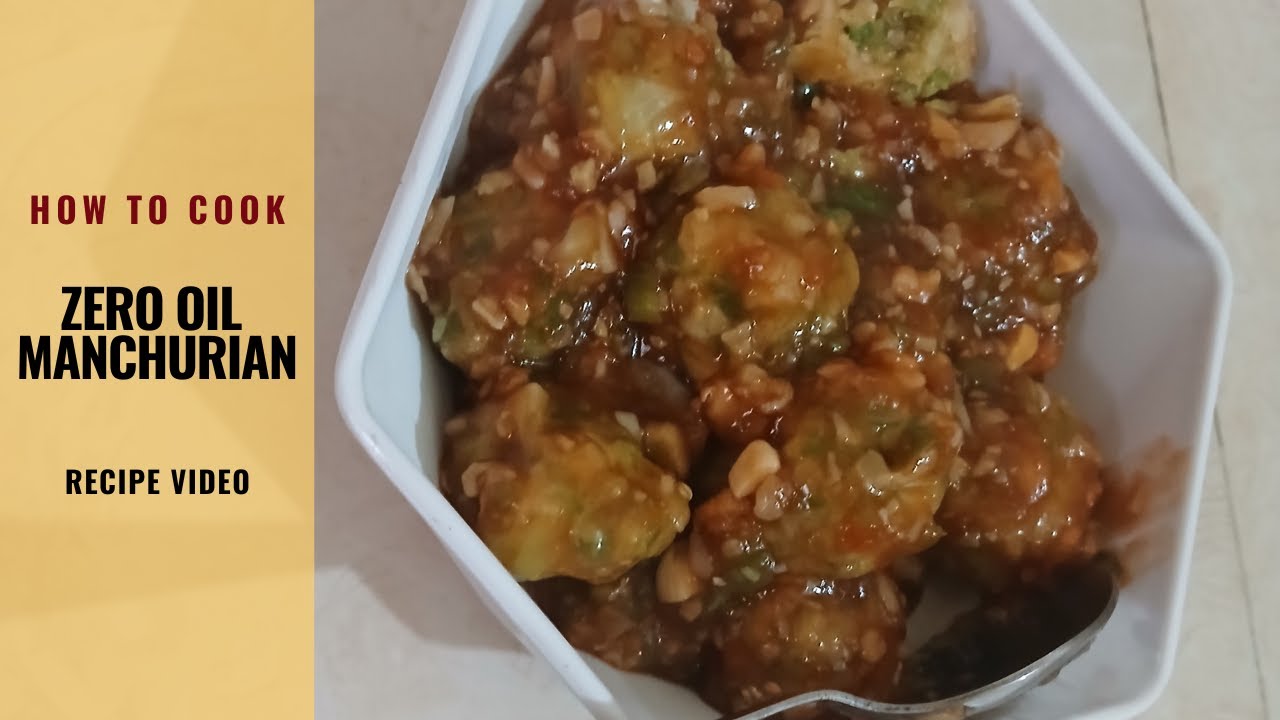 How to Cook Zero Oil Manchurian II बिना  तेल मंचूरियन  कैसे बनाएं #machurian