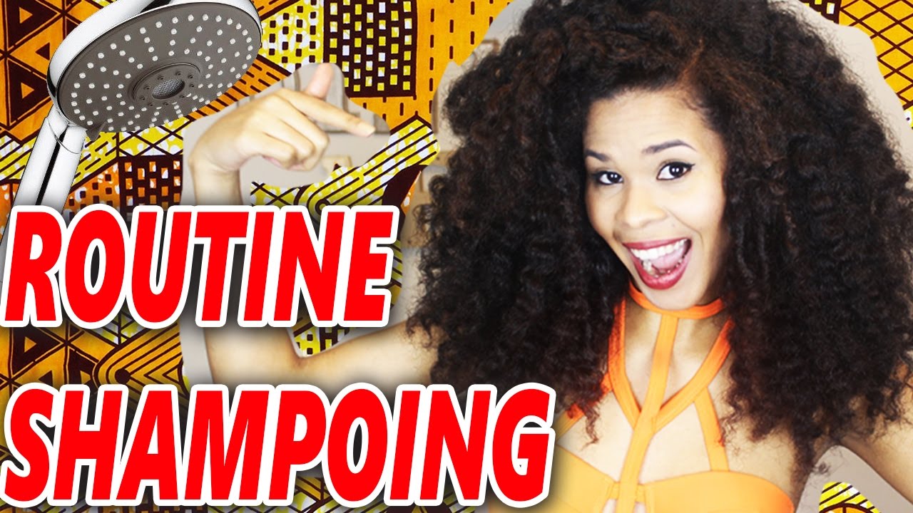 Comment laver ses cheveux sans les EMMÊLER - WASHDAY ROUTINE