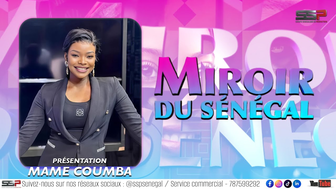 🚨LIVE SSP MIROIR DU SENEGAL  PR- MAME COUMBA  07 JANVIER 2026