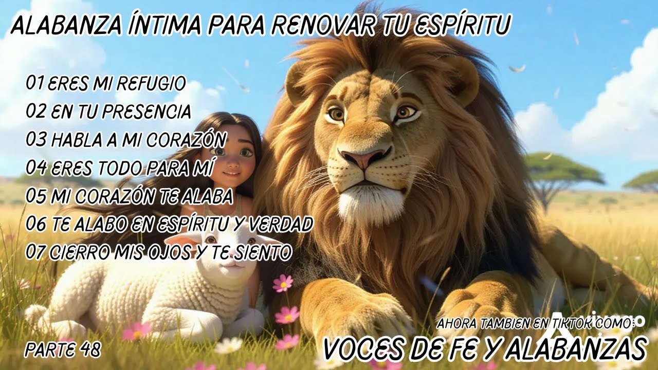 7 Canciones de Alabanza Íntima para Renovar Tu Espíritu | Voces de Fe y Alabanzas