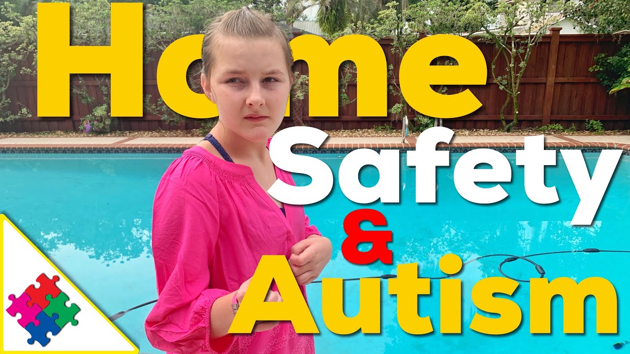 Autism Home Safety For Kids