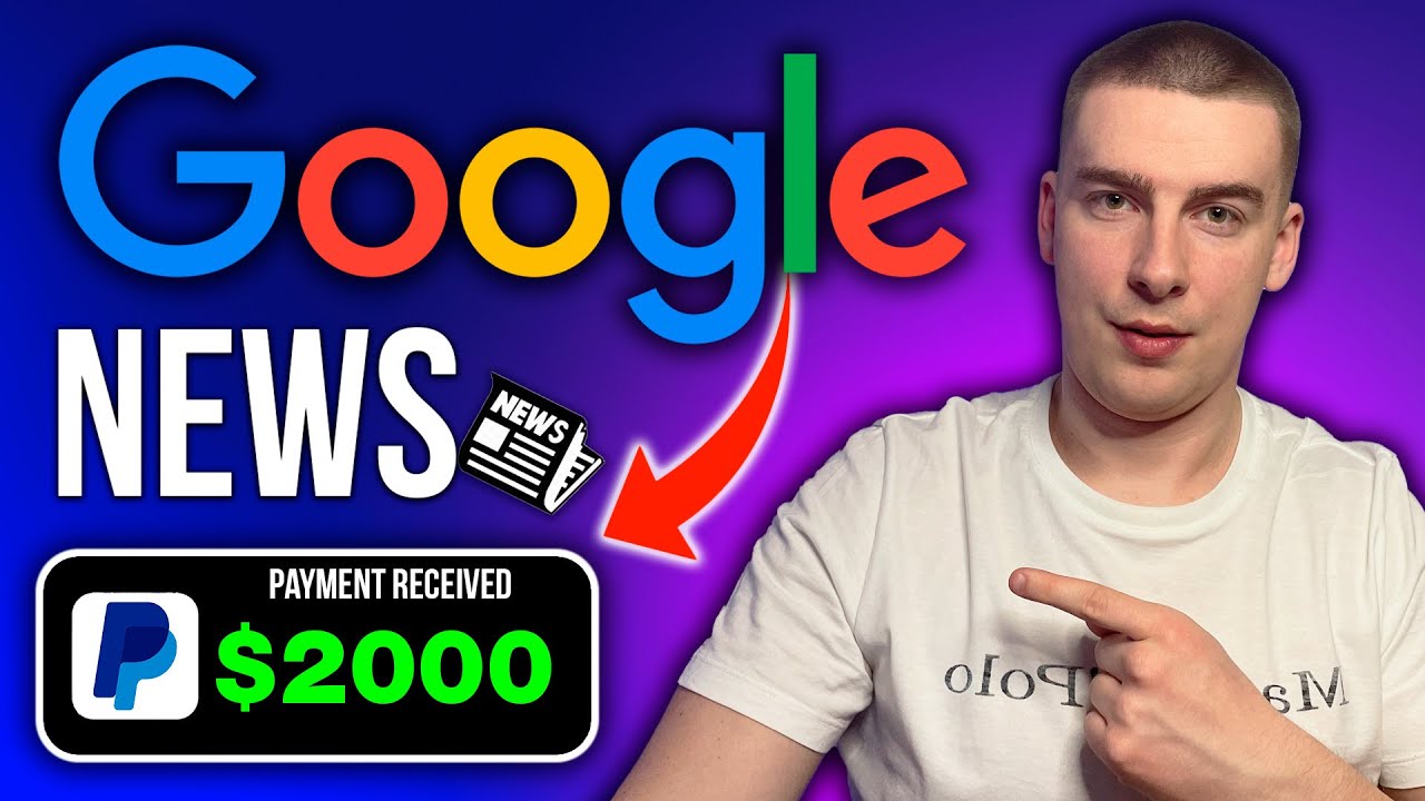 Earn Up To $2000 PER DAY from Google News (FREE!) - How to Make Money Online in 2023