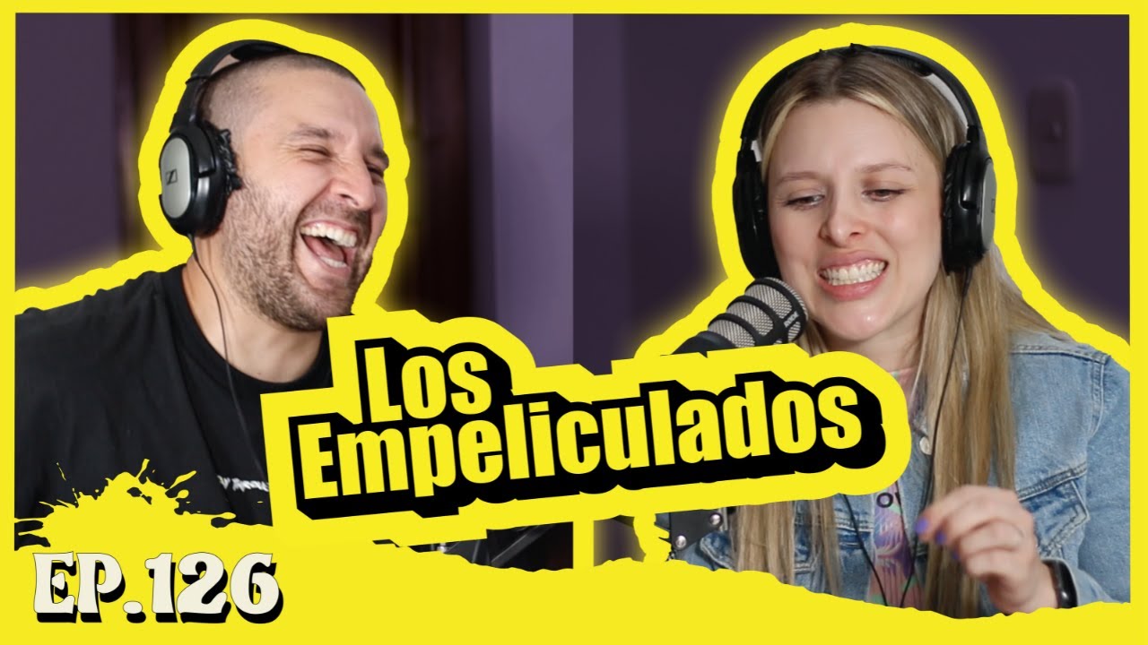 EP126 Los Empeliculados