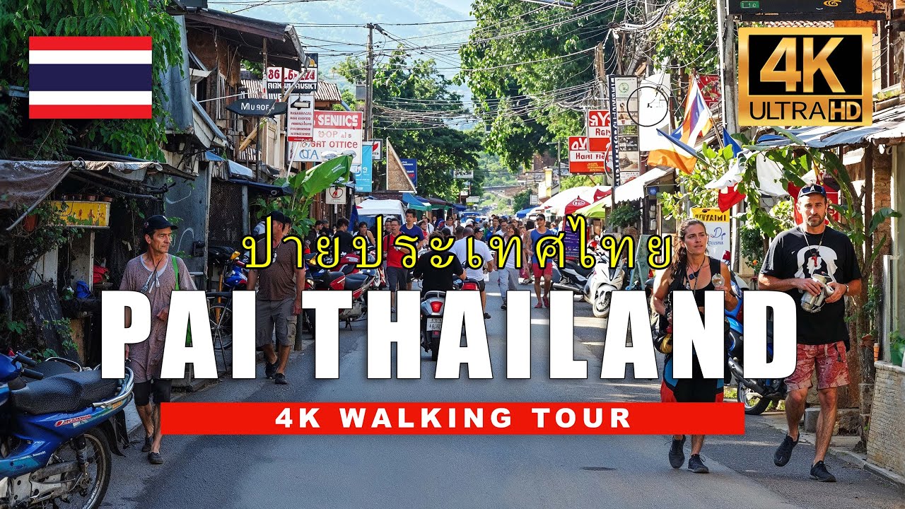 4K Pai Thailand Village Walk - Strolling Northern Thailands Best Small Town | 4K HDR 60fps