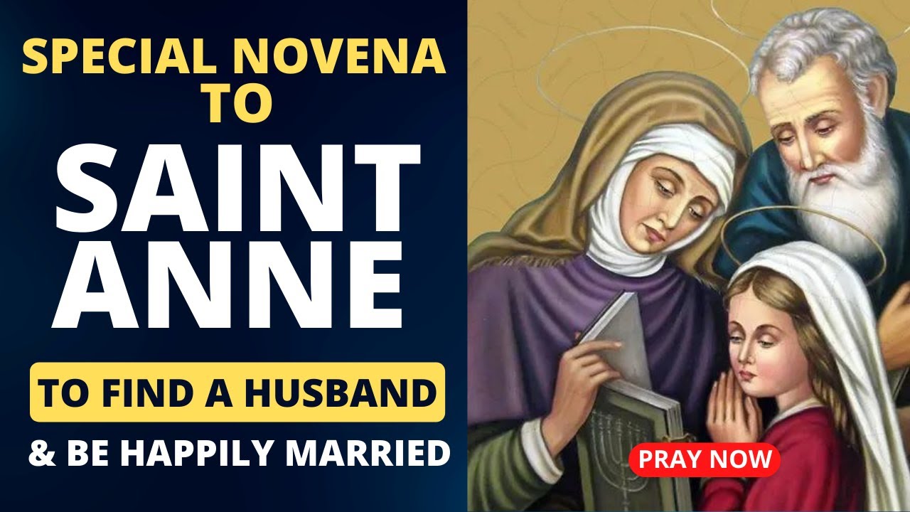 Novena to St. Anne for Husband & To Be Happily Married | Prayer for Husband | Catholic Novenas