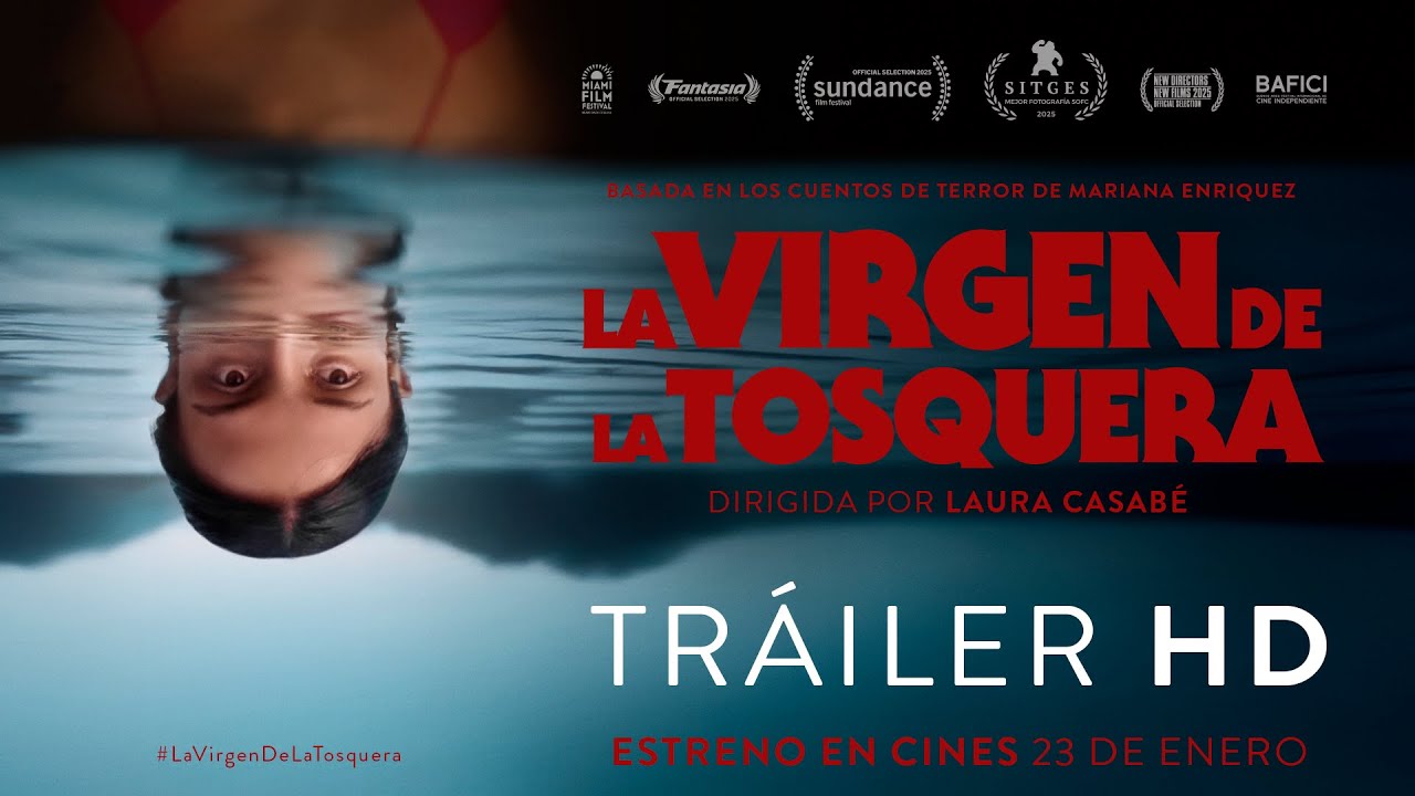 LA VIRGEN DE LA TOSQUERA. Tráiler oficial. 23 de enero en cines.