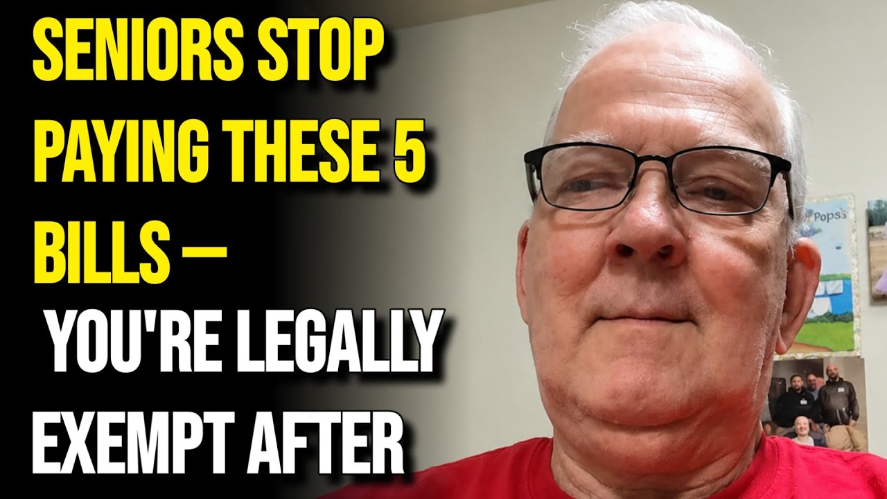 Seniors STOP Paying These 5 Bills &mdash; You're Legally Exempt After 65 (Most Don't Know)