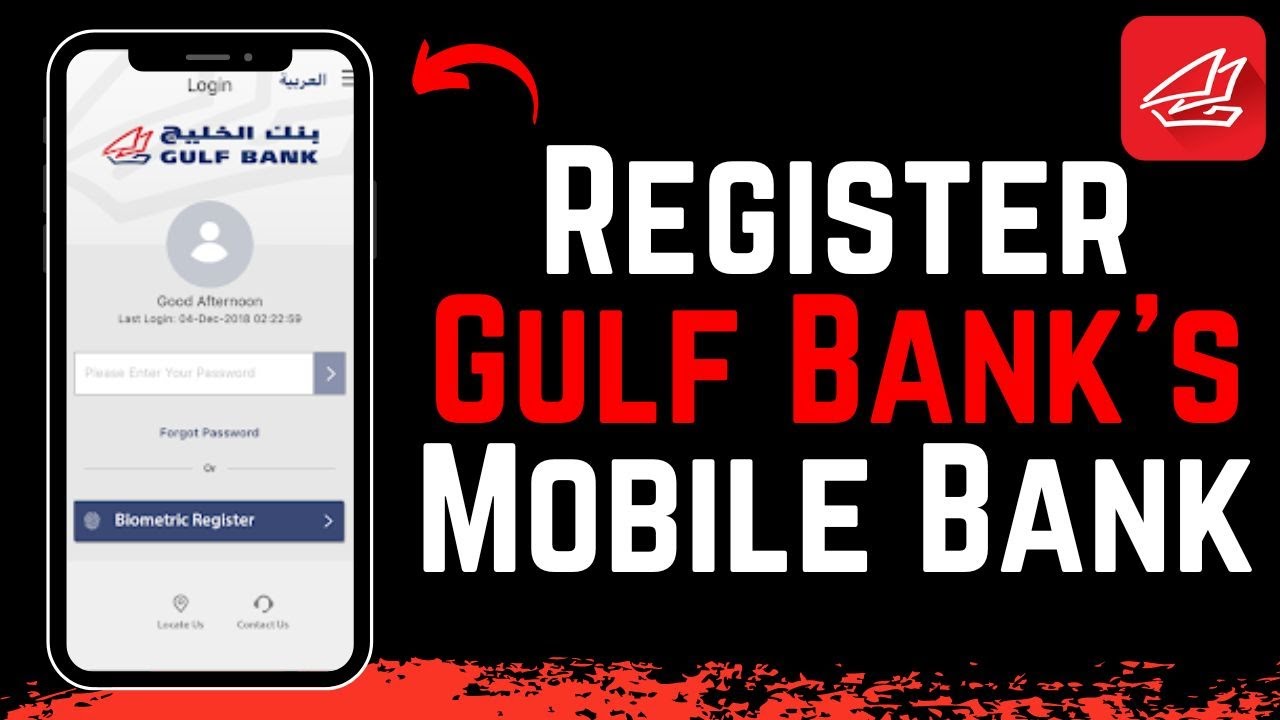 Gulf Bank Mobile Banking Registration !