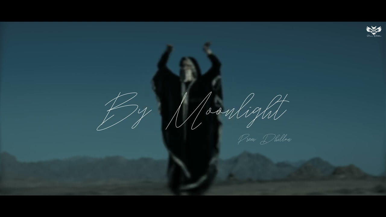 By Moonlight (OFFICIAL AUDIO) PREM DHILLON  | MIX SINGH|  Latest Punjabi Songs 2025
