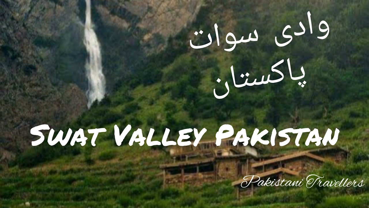 Swat Valley Pakistan | Pakistan Natural Beauty |  Top Places In Swat | English Pakistani Travellers