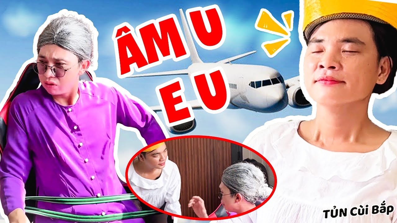 Cô Tiếp Viên Thúy Liễu Phục Vụ Hết Mình, Hành Khách Hết Hồn | Tủn Cùi Bắp
