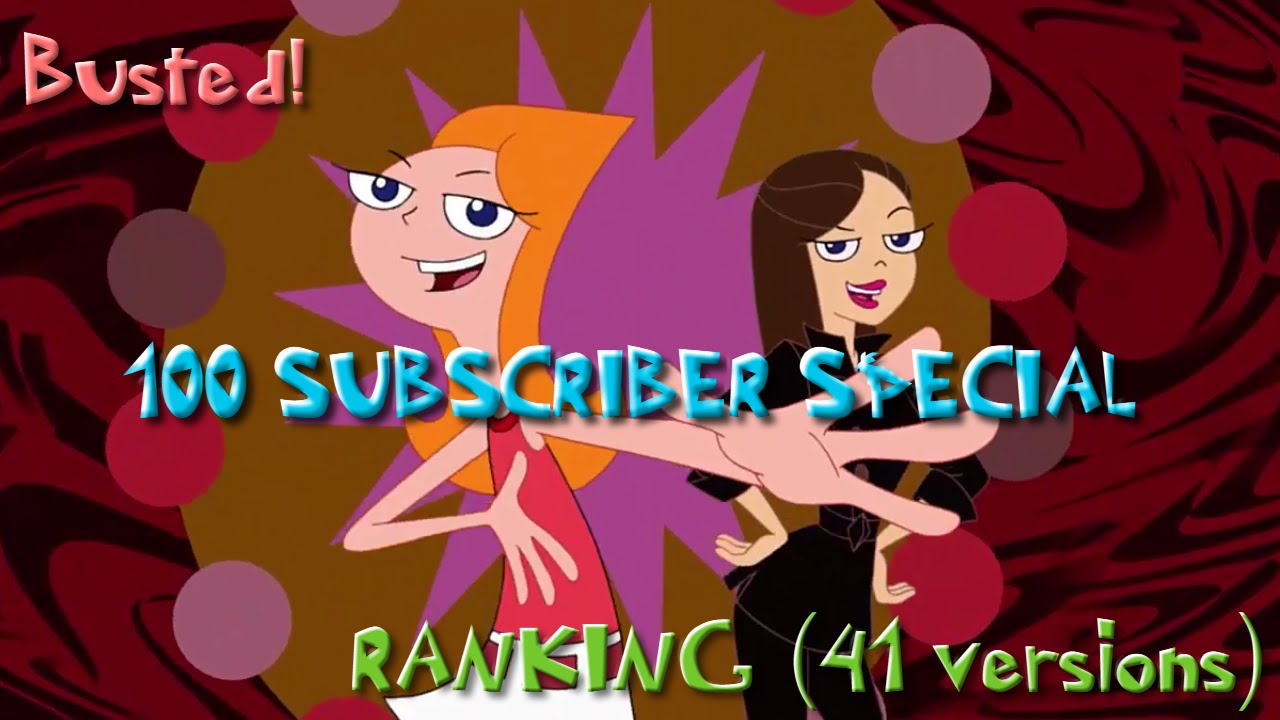 [100 SUBSCRIBER SPECIAL :D] Phineas and Ferb's 
