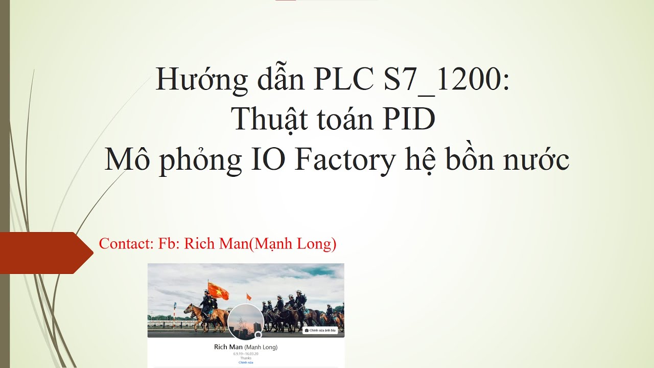 PLC S7_1200 | Bài 8: Thuật toán PID _ Mô phỏng IO Factory hệ bồn nước