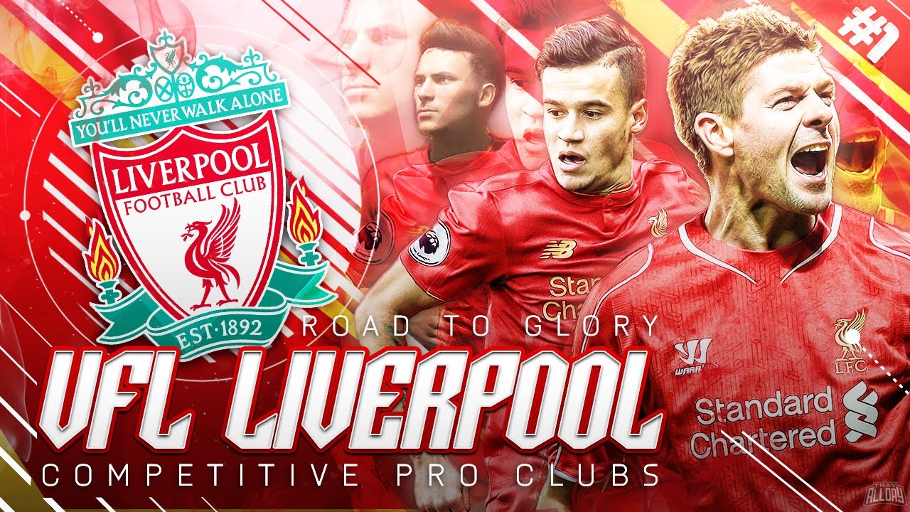 FIFA 17 Pro Clubs VFL | #1 | The Beginning - Rebuilding Liverpool!