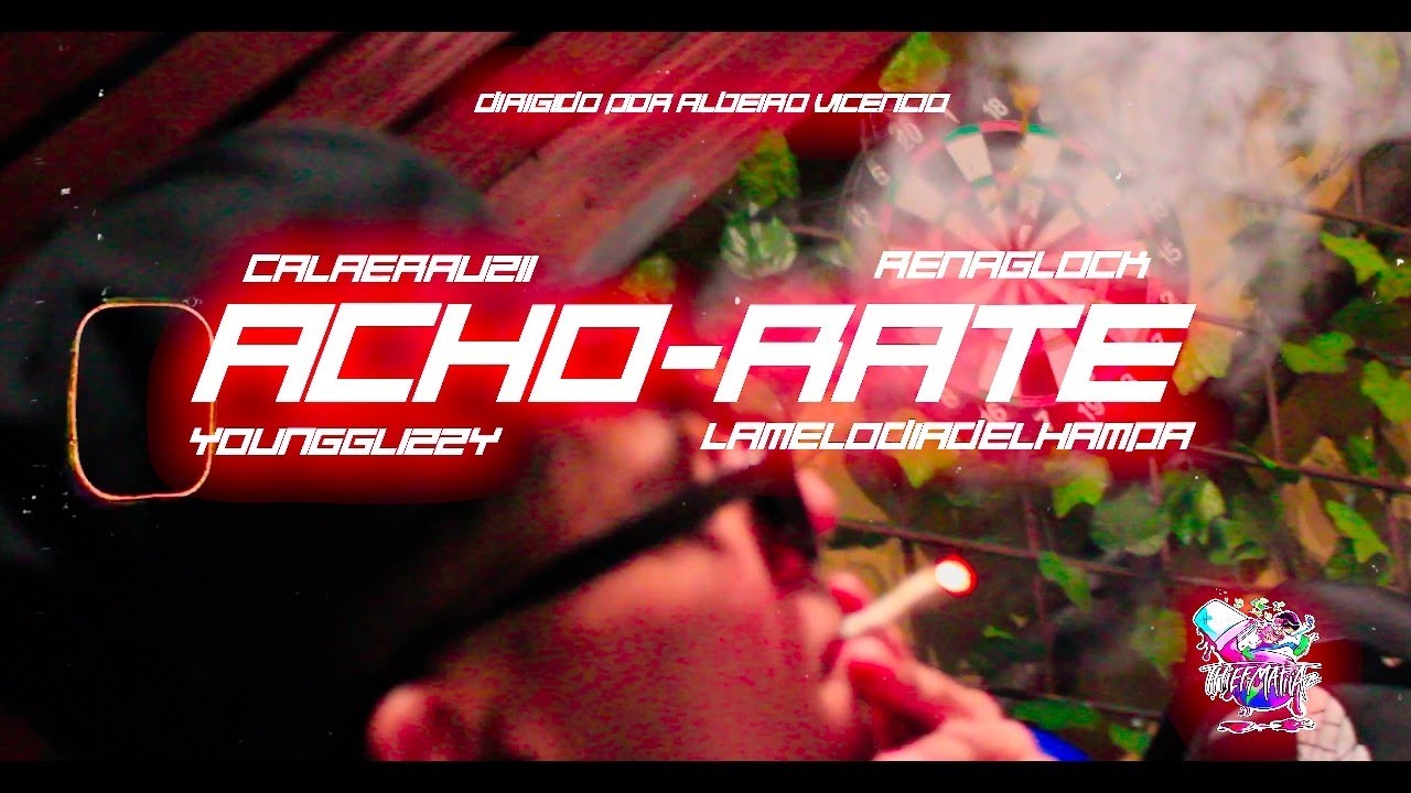 CalaeraUzii - Acho-Rate FT. Renaglock, Youngglizzy, Lamelodiadelhampa (Official Music Video)