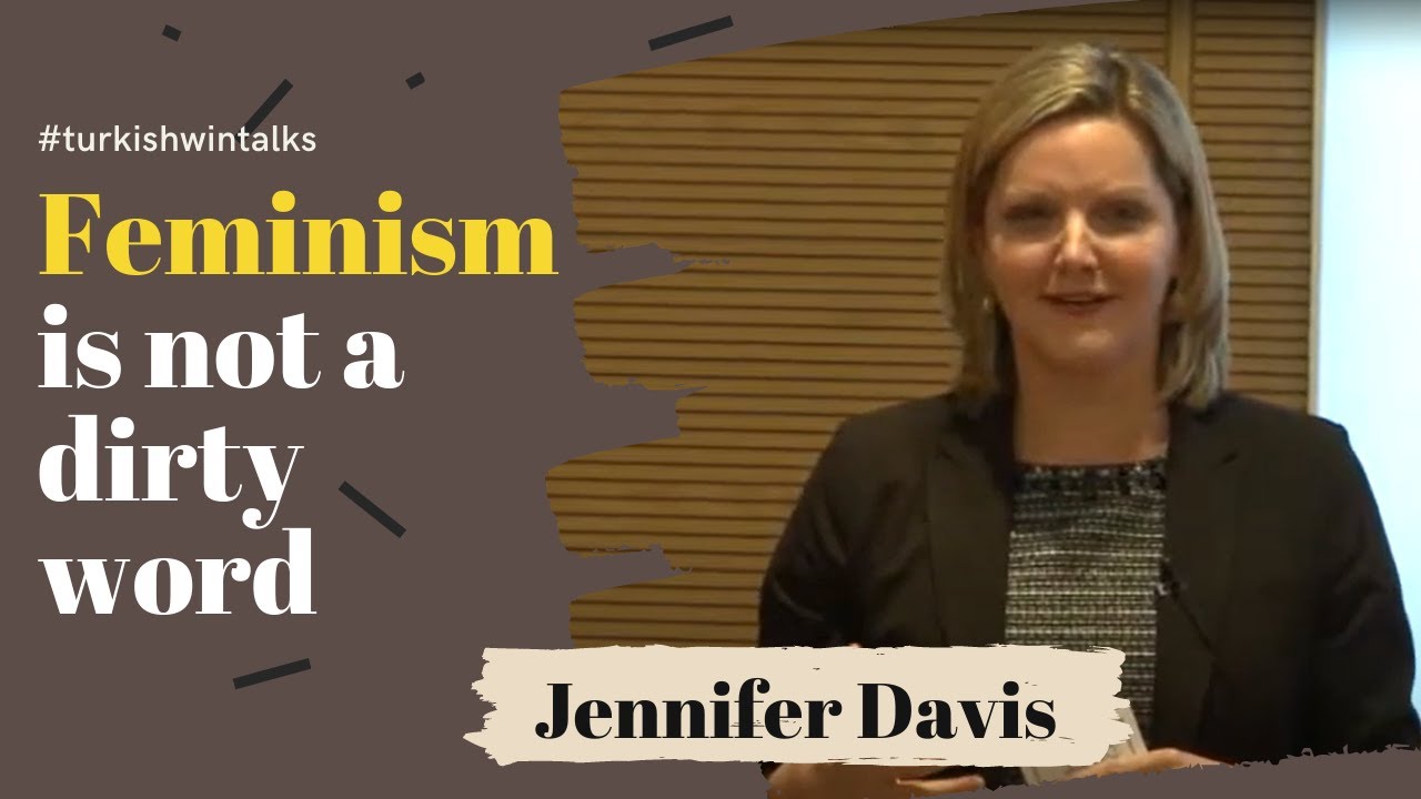 Jennifer Davis | Feminism is not a dirty word