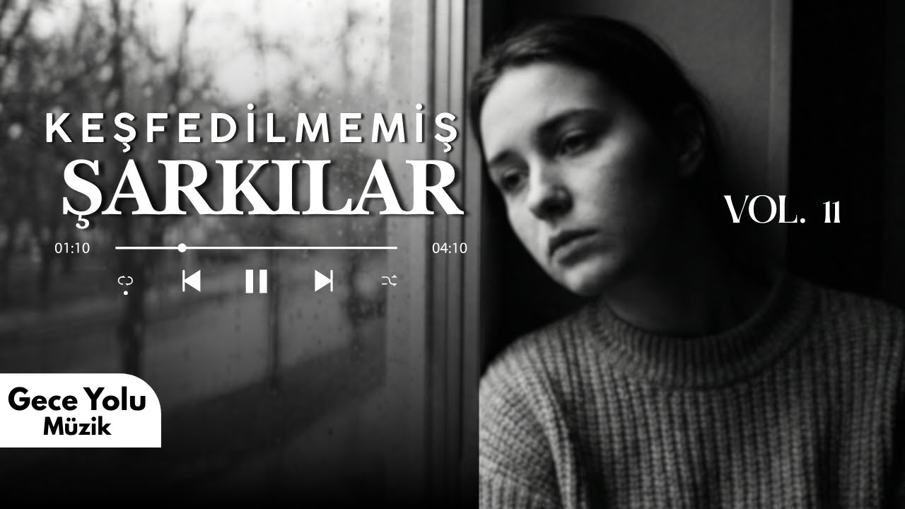 Keşfedilmemiş Şarkılar Vol. 11